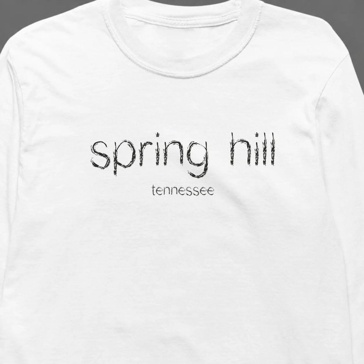 Spring Hill, Tennessee Hometown Long-Sleeve