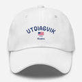 Utqiagvik, Alaska Hometown Dad Hat